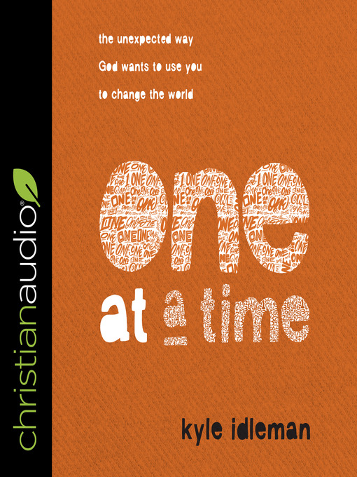 Title details for One at a Time by Kyle Idleman - Wait list